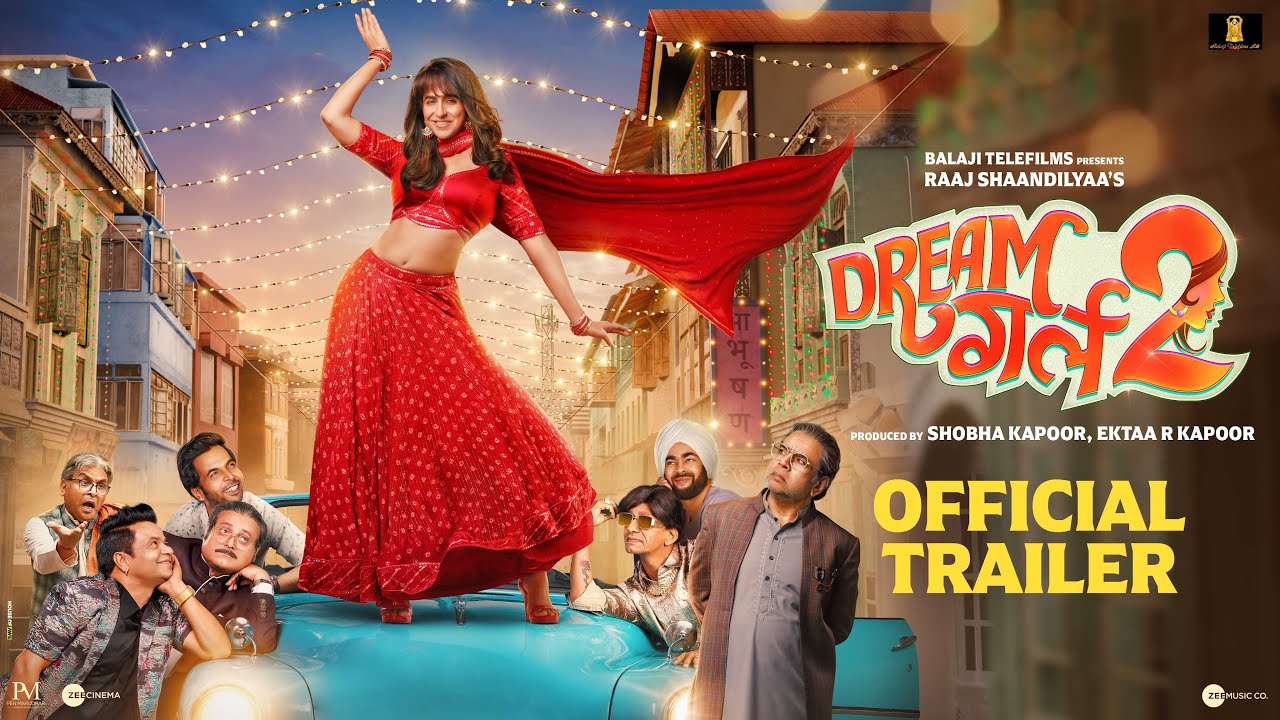 DREAM GIRL 2 | OFFICIAL TRAILER | Ayushmann K | Ananya P | Ektaa K | Raaj S |