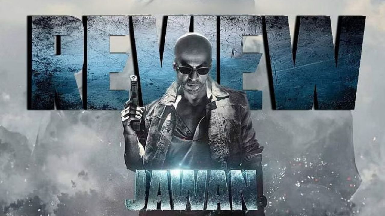 “Jawan” Movie Review