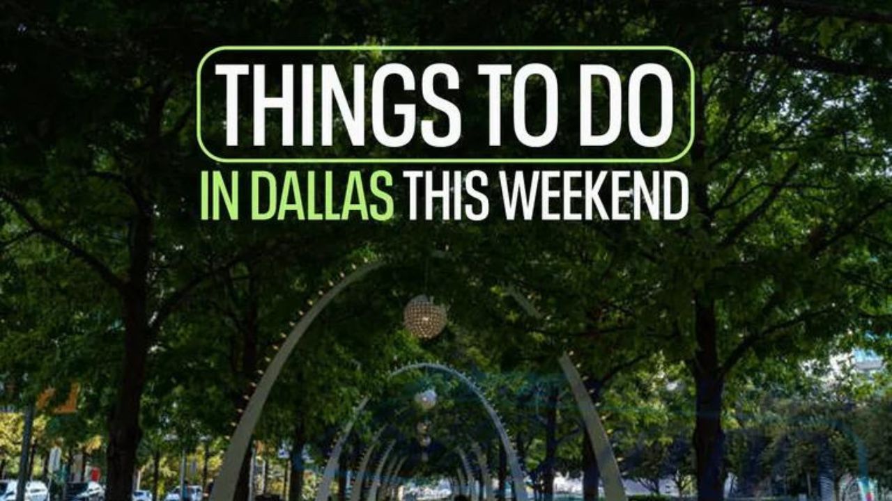 There is plenty to do in and around Dallas-Fort Worth this weekend.