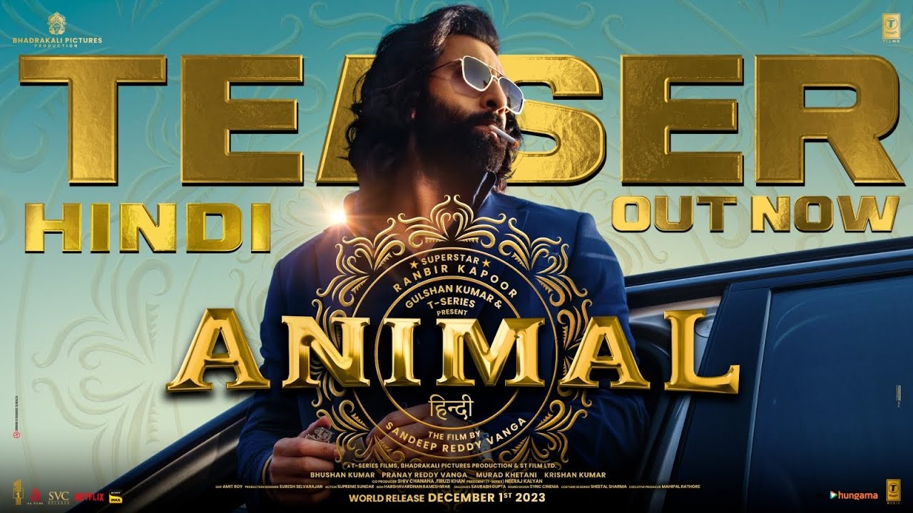 ANIMAL | Official Teaser | Ranbir Kapoor |Rashmika M, Anil K, Bobby D |Sandeep Reddy Vanga |Bhushan K