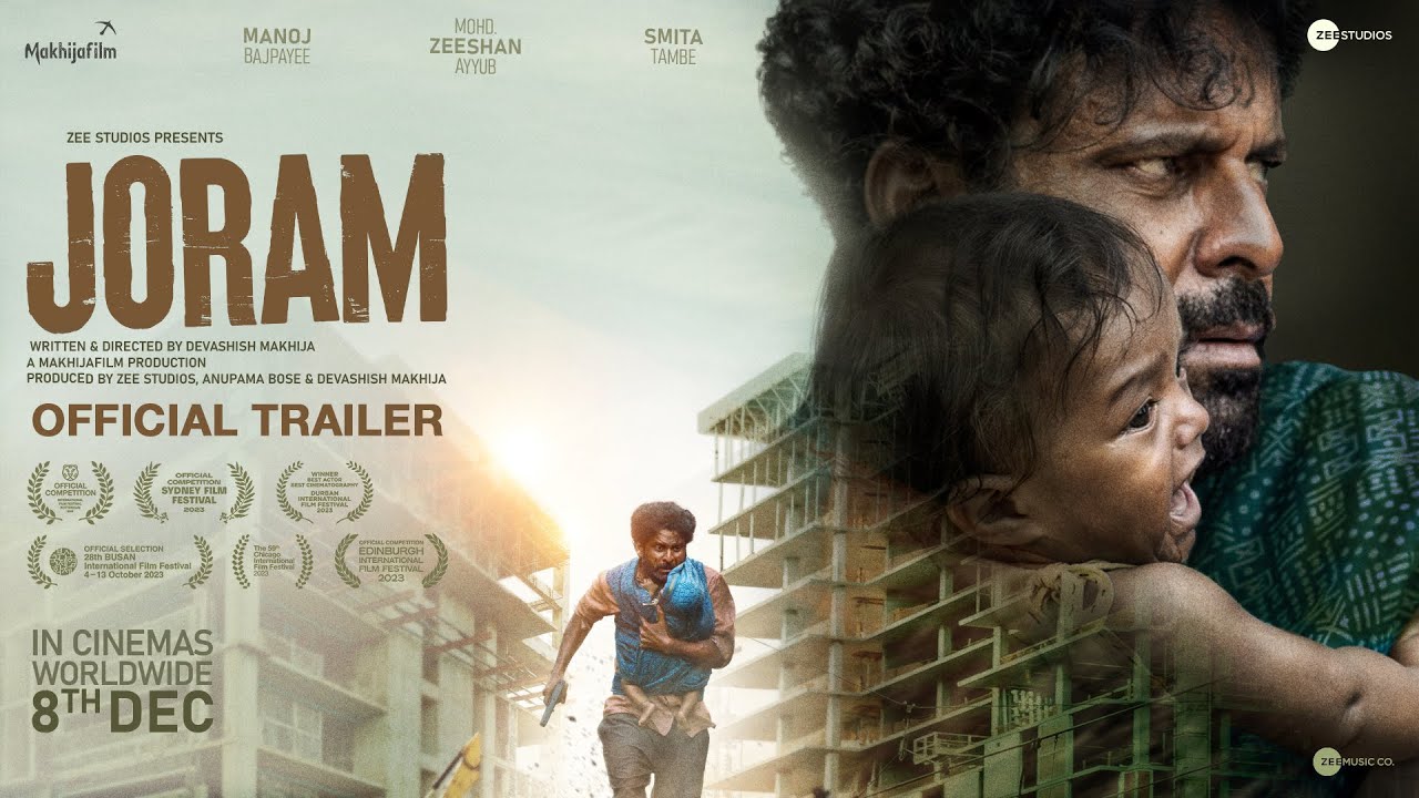 Joram | Official Trailer | 8th Dec Worldwide | Manoj Bajpayee | Zeeshan Ayyub | Smita T | Devashish M