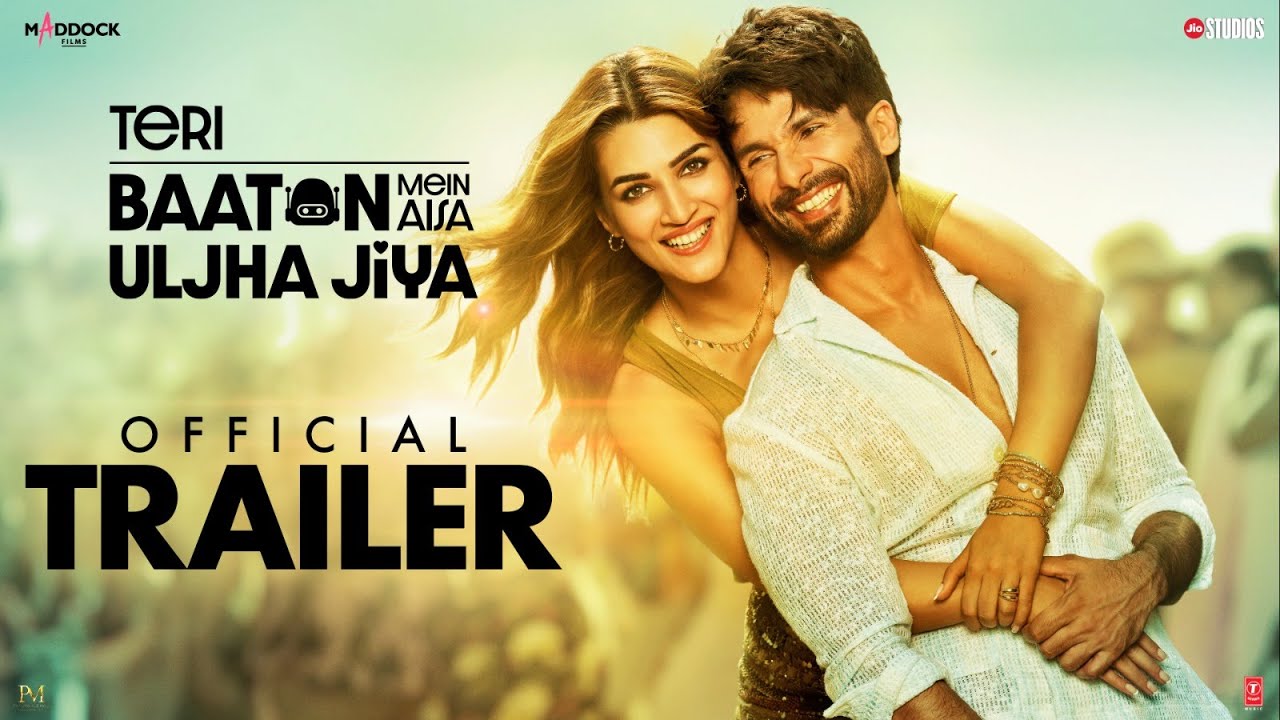 Teri Baaton Mein Aisa Uljha Jiya | Official Trailer | Shahid Kapoor | Kriti Sanon | Dinesh V |9thFeb