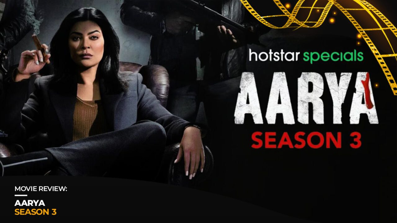 Aarya Season 3 | Review