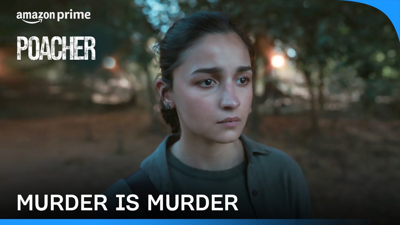 Murder Is Murder | Poacher | Executive Producer: Alia Bhatt | Feb 23 | Prime Video India