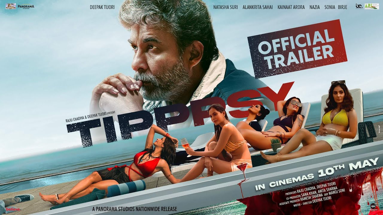 Tipppsy | Official Trailer | Deepak Tijori | Kainaat Arora, Alankrita Sahai, Natasha S, Sonia Birje