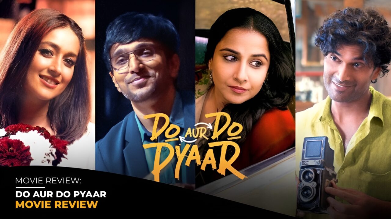 Do Aur Do Pyaar | Movie Review