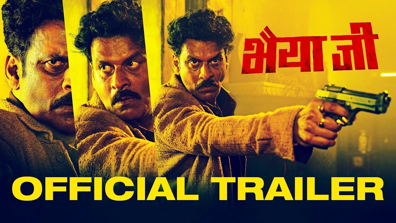 Bhaiyya Ji | Trailer | Manoj Bajpayee, Suvinder V, Zoya H | Apoorv Singh Karki | May 24