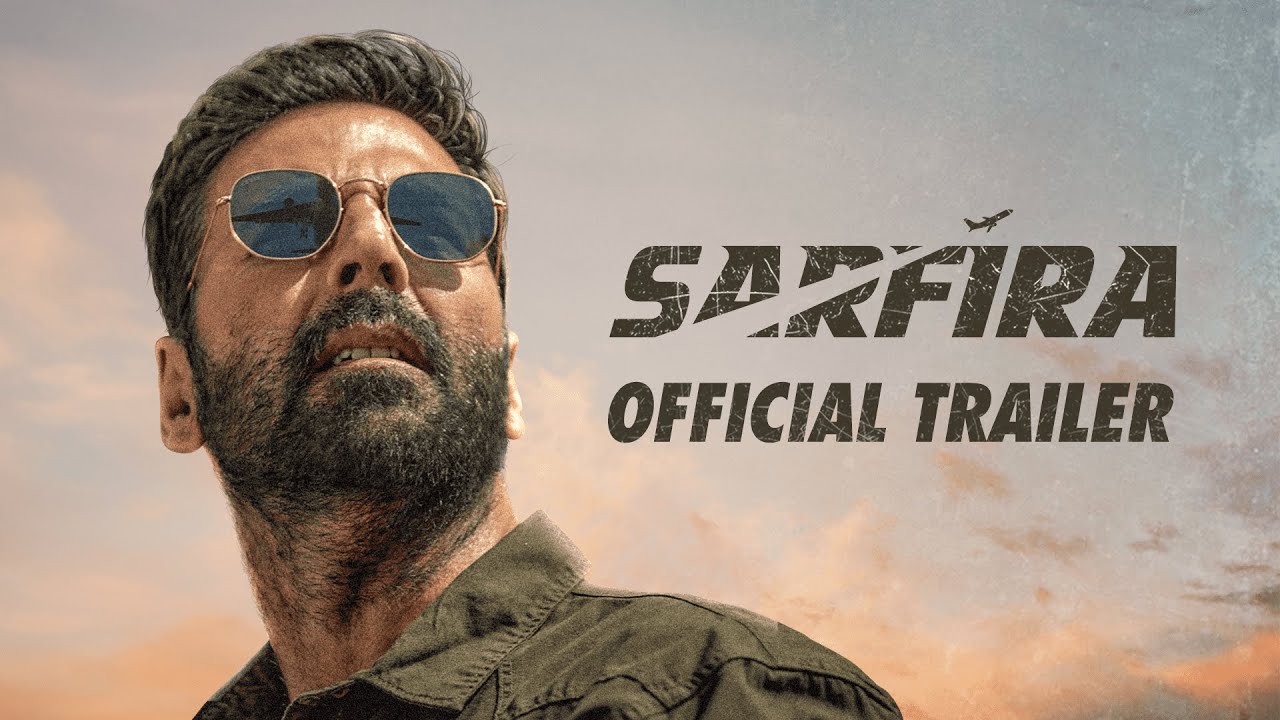 Sarfira | Official Trailer | Akshay Kumar | Paresh Rawal | Radhikka | Sudha Kongara | 12th July 2024