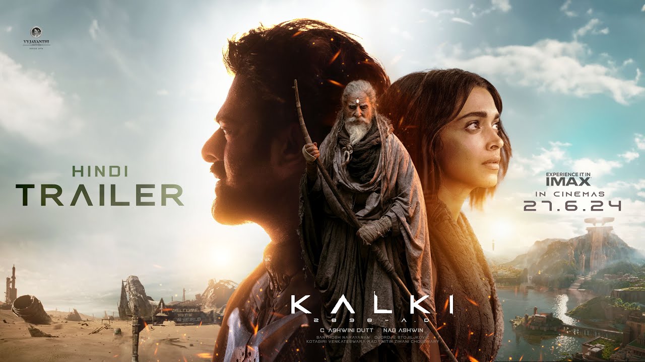 Kalki 2898 AD | Trailer | Hindi | Prabhas | Amitabh Bachchan | Kamal Haasan | Deepika | Nag Ashwin