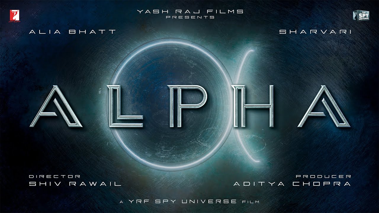 ALPHA | Title Announcement | Alia Bhatt, Sharvari | Shiv Rawail | YRF Spy Universe
