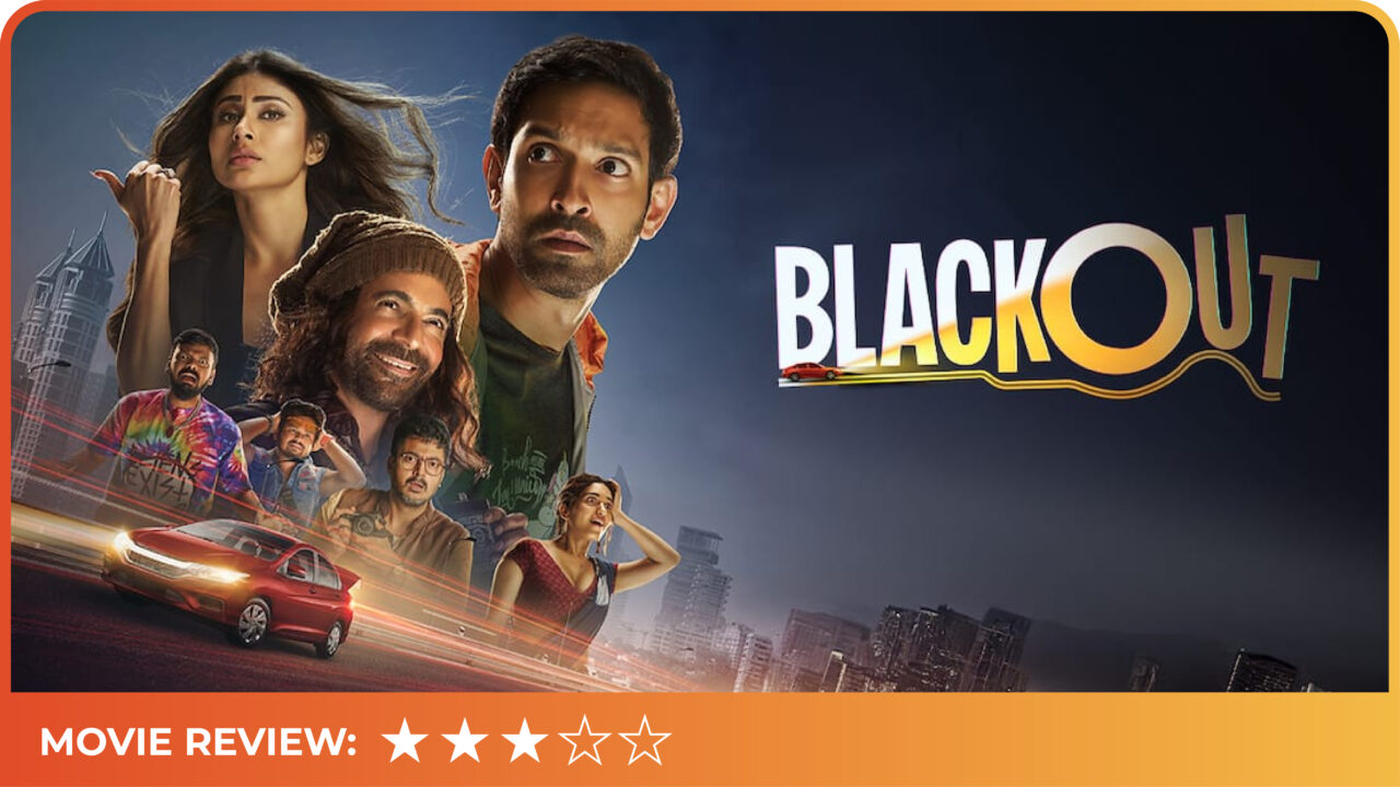 Blackout | Movie Review