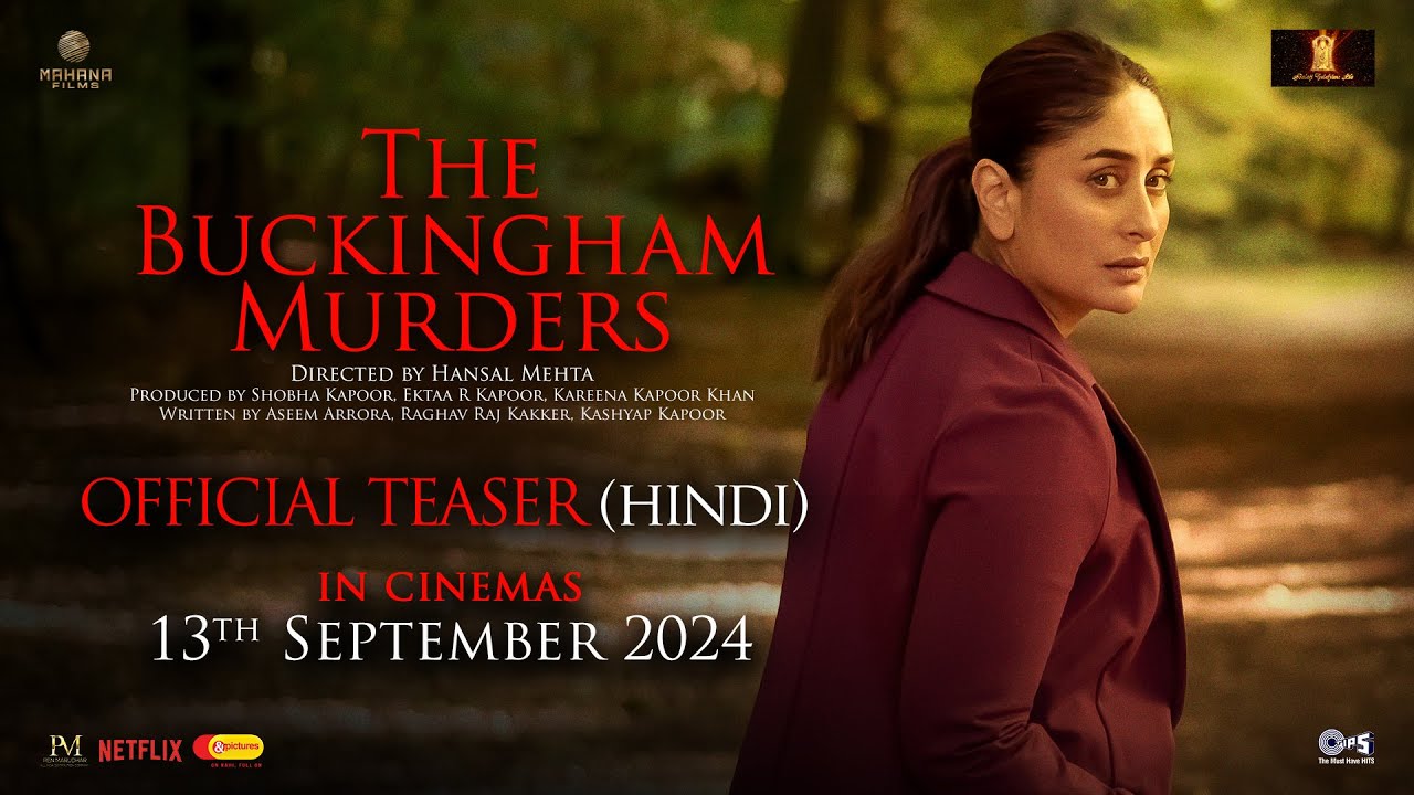 The Buckingham Murders | Hindi | Teaser | Kareena Kapoor Khan, Ektaa R Kapoor, Hansal M | Sept 13