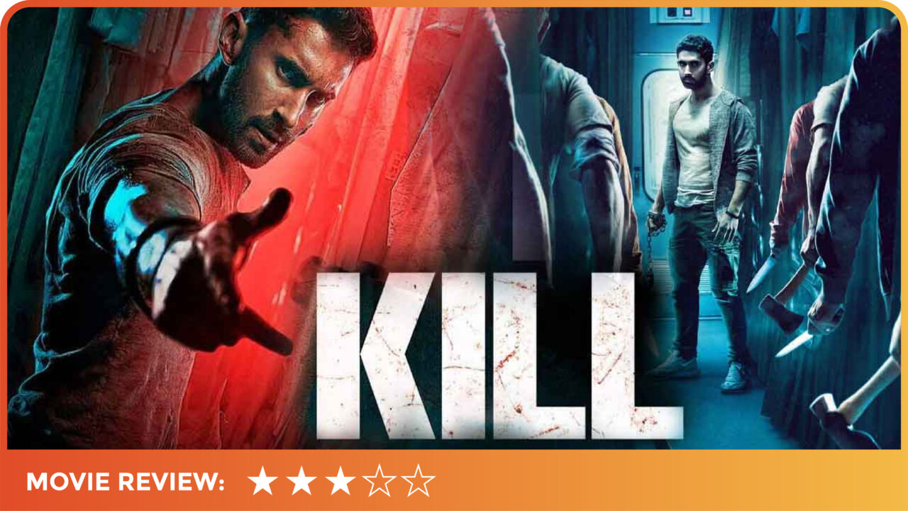 Kill | Movie Review