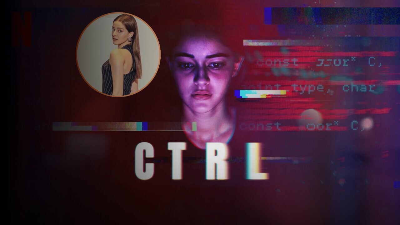 Ananya Panday’s CTRL Trailer Launch Set for September 25, 2024