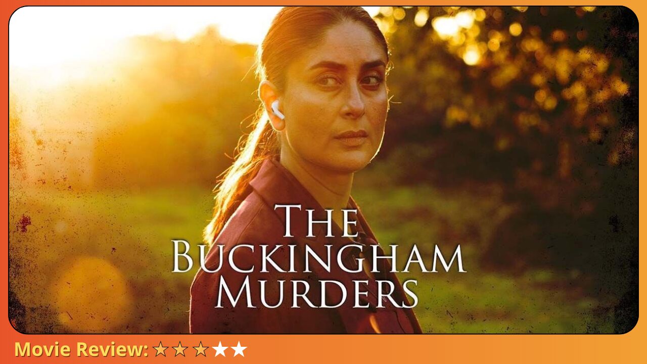 The Buckingham Murders Movie Review