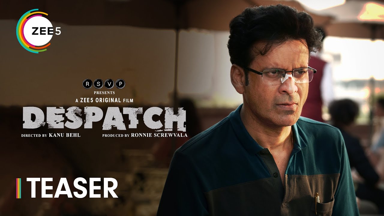 Despatch | Official Teaser | Manoj Bajpayee | Kanu Behl | ZEE5