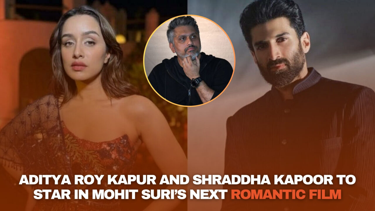 Aditya Roy Kapur and Shraddha Kapoor Reunite for Mohit Suri’s Upcoming Romantic Film