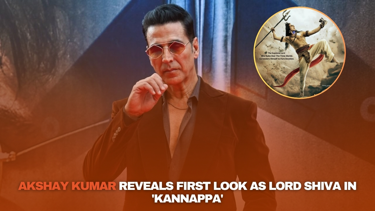 Akshay Kumar Reveals Lord Shiva Look for Kannappa – First Poster Out