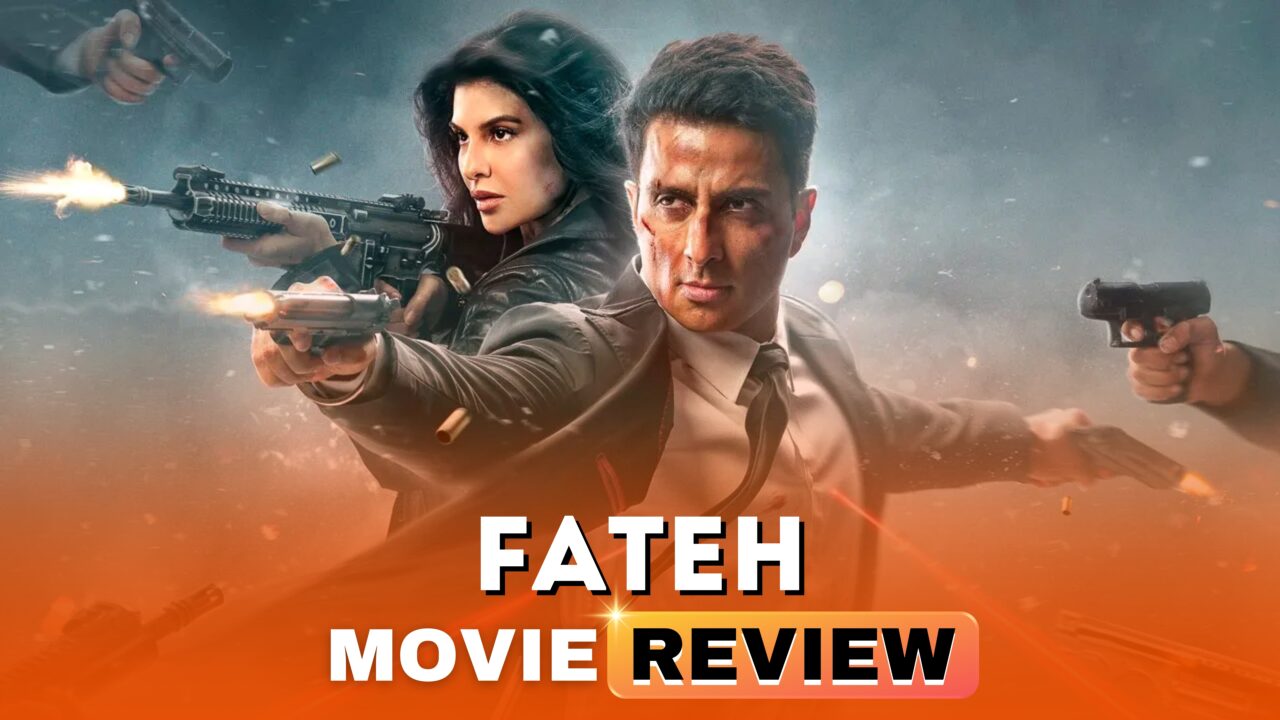 Fateh Movie Review