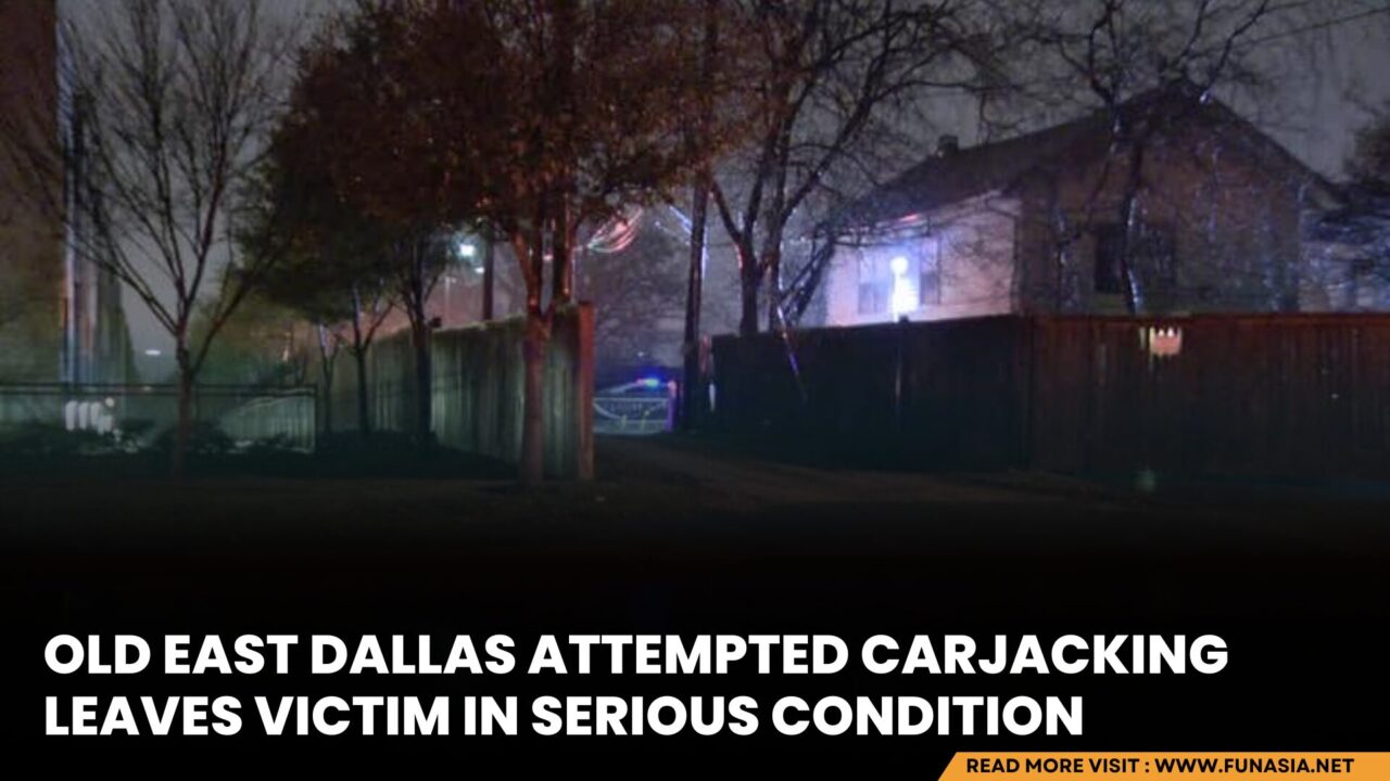 Old East Dallas Attempted Carjacking Leaves Victim Seriously Injured