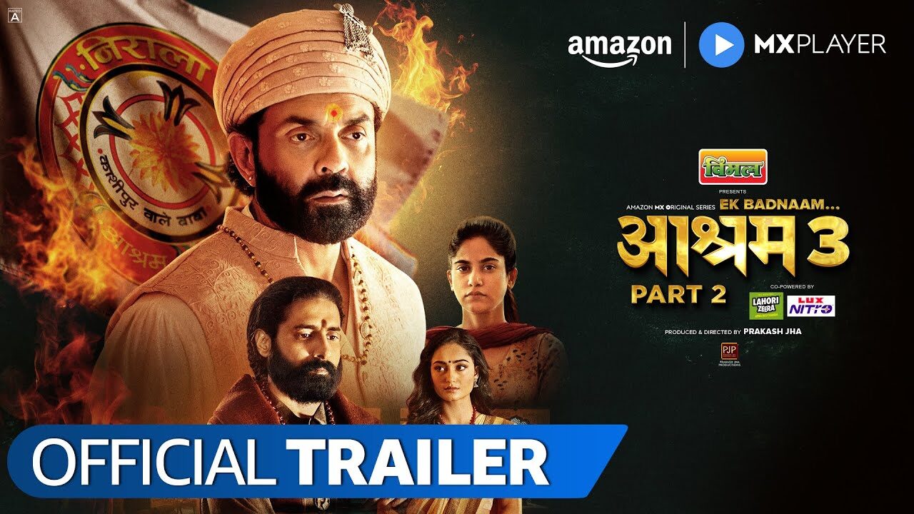 Ek Badnaam Aashram Season 3 PT 2 | Official Trailer | Bobby Deol, Aaditi Pohankar | Amazon MX Player