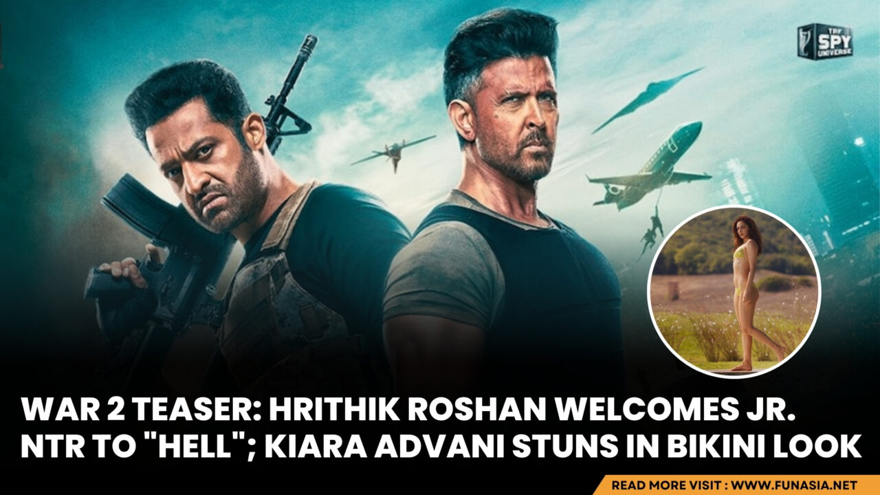 War 2 Teaser: Hrithik Welcomes Jr. NTR to Hell, Kiara Advani Turns Up the Heat