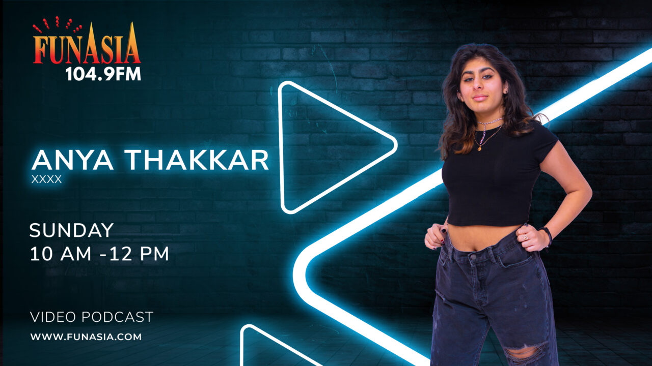 Anya Thakkar Show | 10AM to 12PM