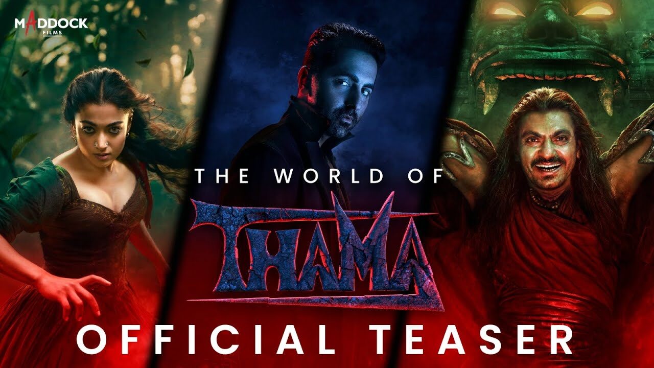 World of Thama | Official Teaser | Ayushmann, Rashmika, Paresh, Nawazuddin | Dinesh V | This Diwali