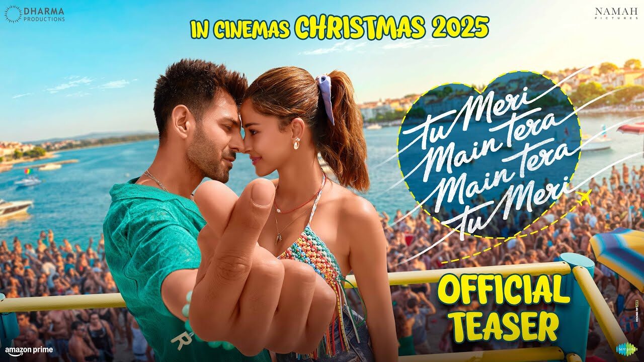 Tu Meri Main Tera Main Tera Tu Meri | OFFICIAL TEASER | Kartik, Ananya | Sameer V | 25 Dec 2025